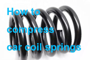 how to compress car coil springs